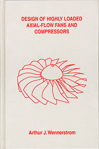 Design of Highly Loaded Axial-Flow Fans and Compressors